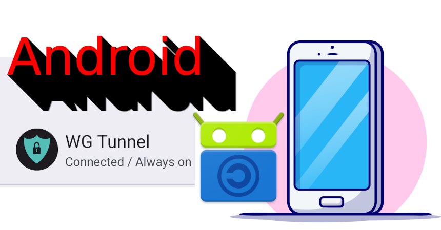 WG Tunnel app from F-Droid: Using our VPN on Android